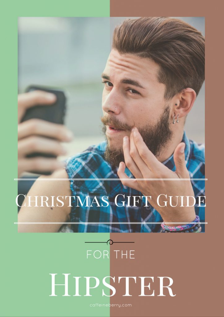 Christmas Gift Guide for the Hipster caffeineberry