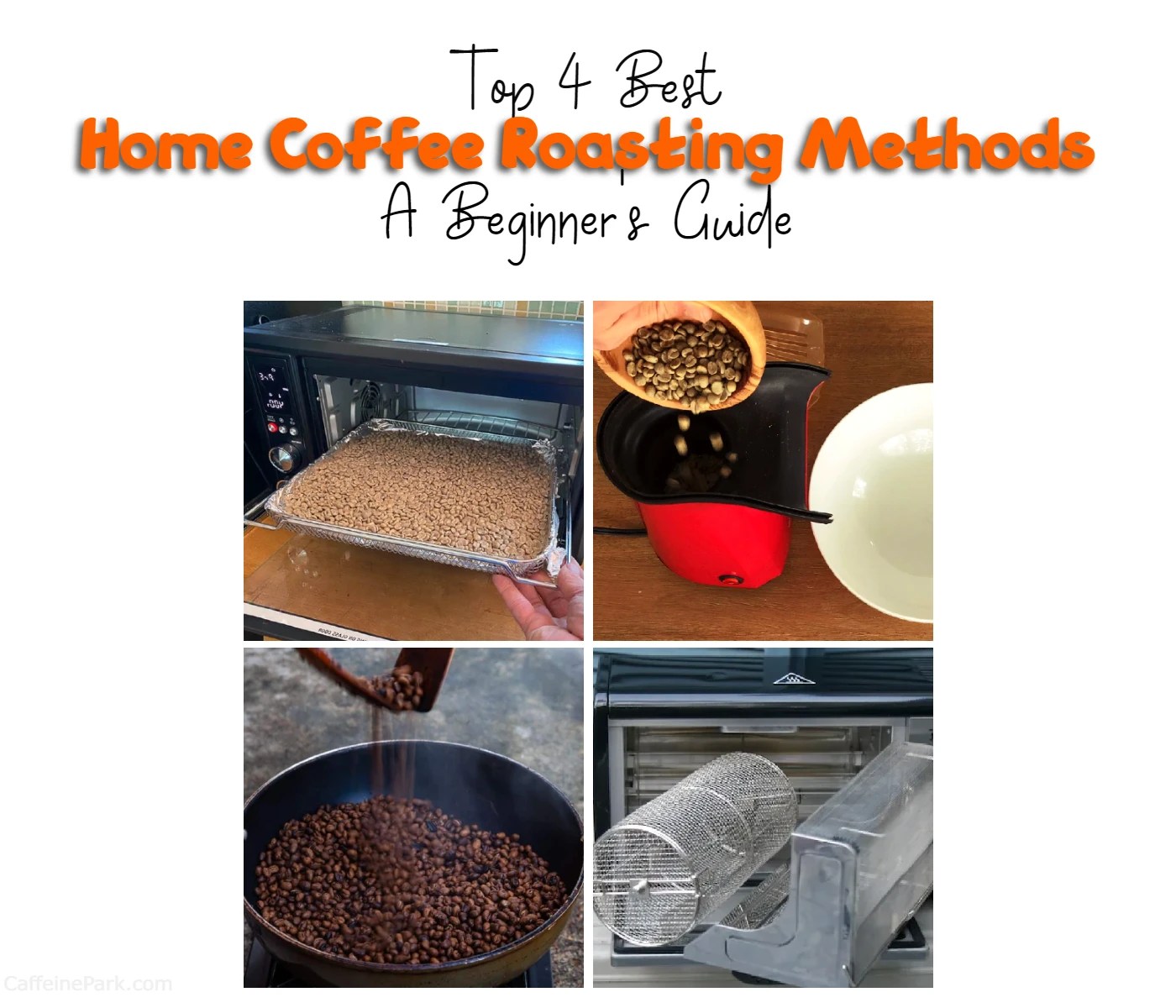 Best Methods for Roasting Coffee at Home in 2023
