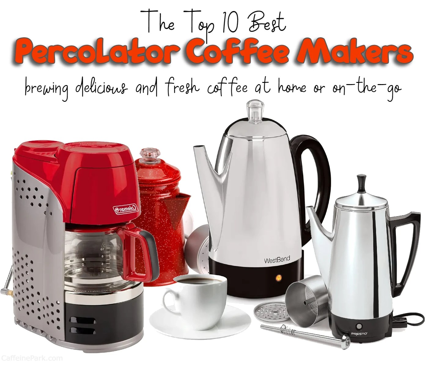 10 Best Percolator Coffee Makers for Delicious, Fresh Brews