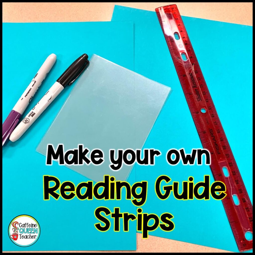Improve Student Reading with DIY Reading Guides Caffeine Queen Teacher