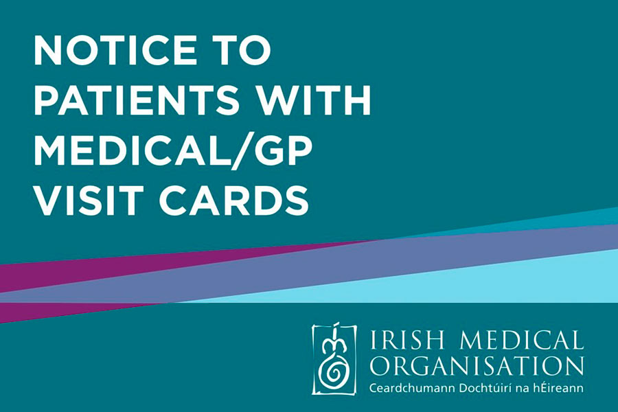 Notice to patients with Medical/GP Visit Cards Cahernane Medical