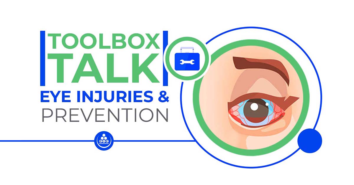 Toolbox Talk Eye Injuries & Prevention Cairnmead
