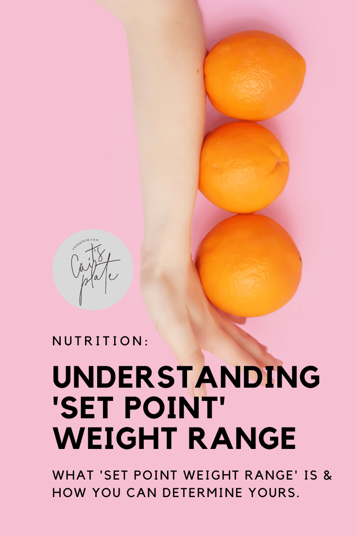 understanding 'set point' weight range cait's plate
