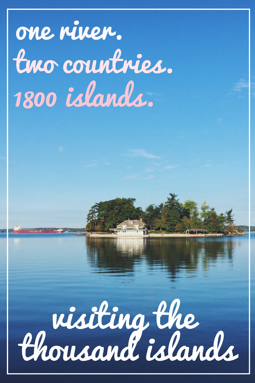 Visiting the Thousand Islands The Pamplemousse Papers