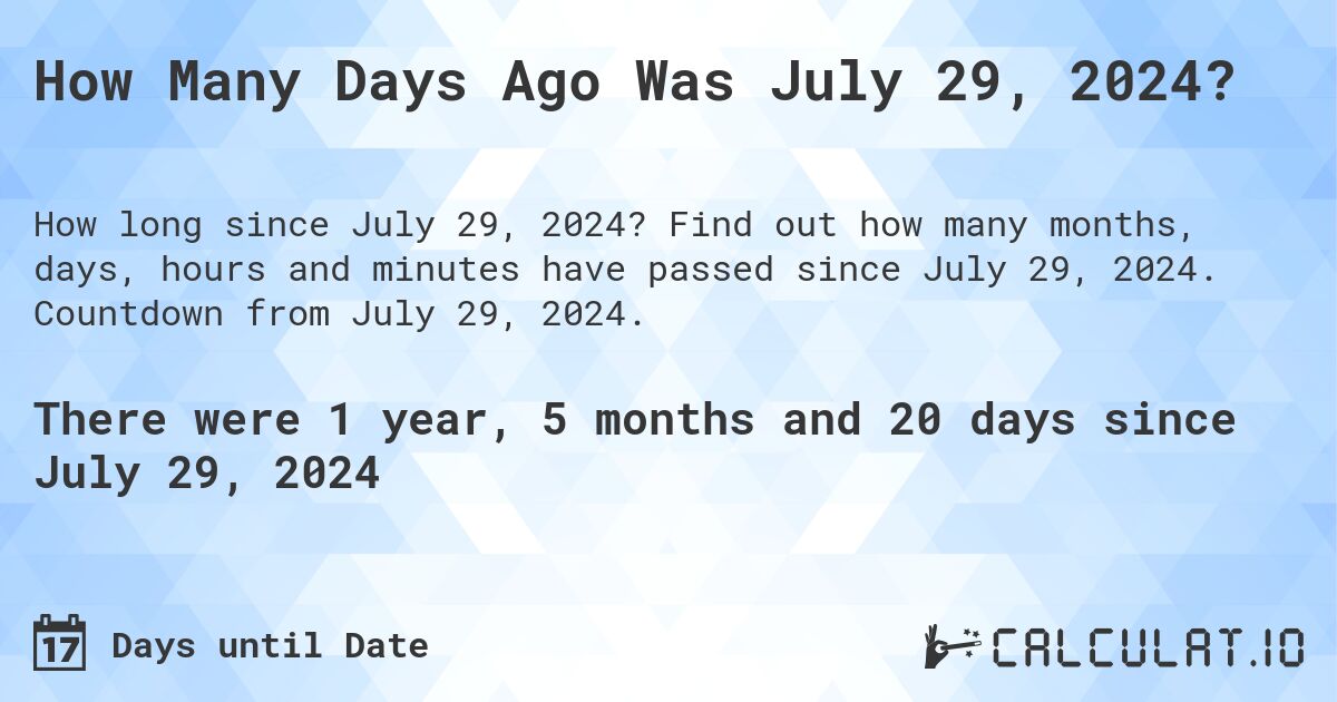 How Many Days Until July 29 2024 Today Dael Mickie