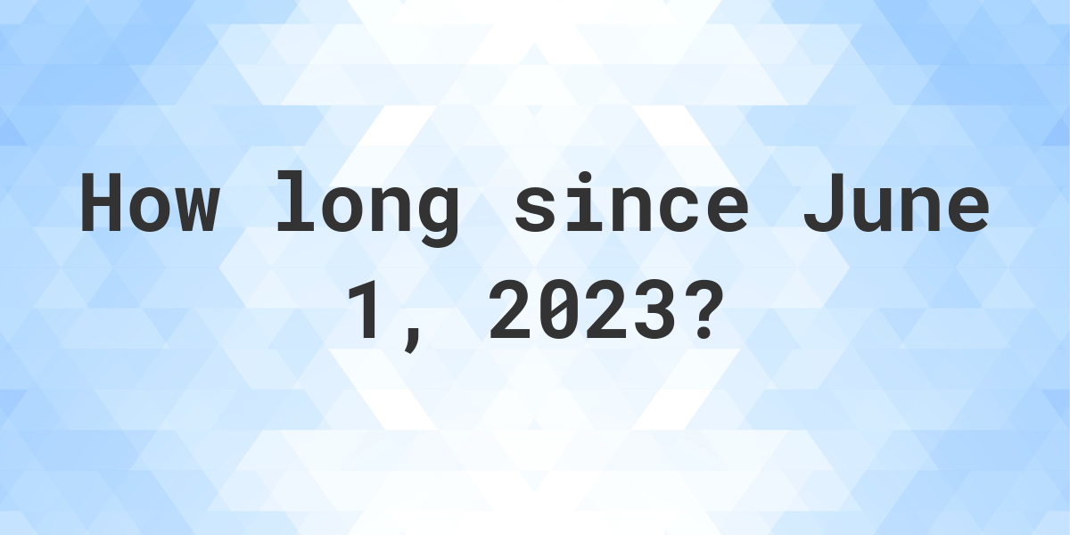 How many days until June 01, 2023 Calculatio