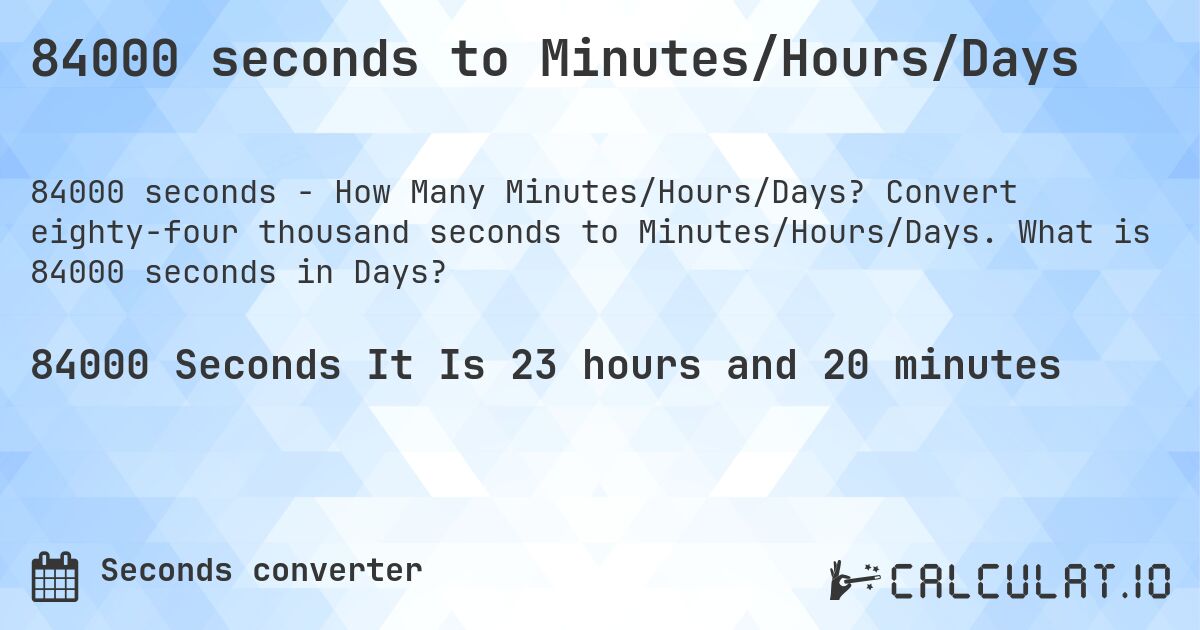 84000 seconds to Minutes/Hours/Days Calculatio(05)