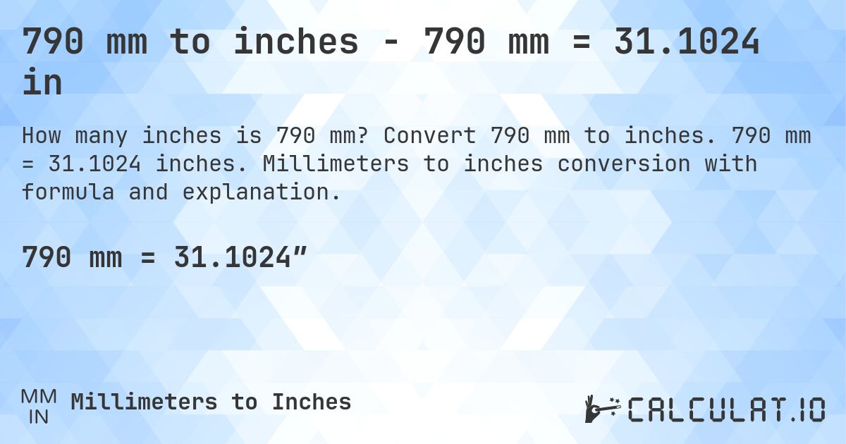 790 mm in inches Convert