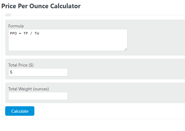 Next, determine the total weight. Price Per Ounce Calculator - Calculator Academy
