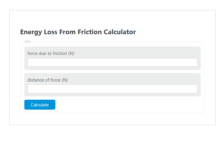 Energy Loss From Friction Calculator Calculator Academy