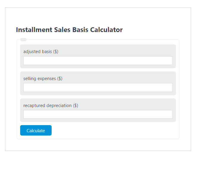 Installment Sales Basis Calculator Calculator Academy