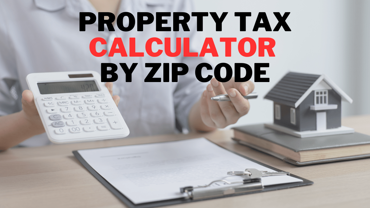 Property Tax Calculator by Zip Code [2024] Calculator Adam