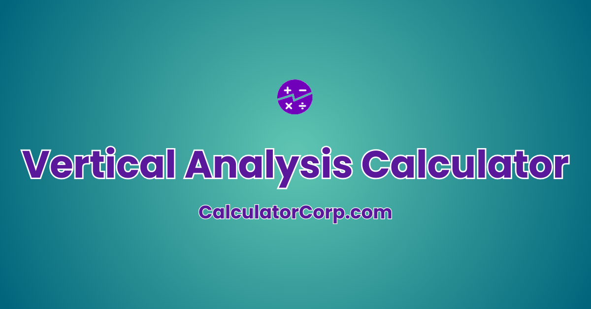 Vertical Analysis Calculator