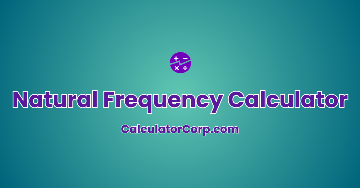 Natural Frequency Calculator