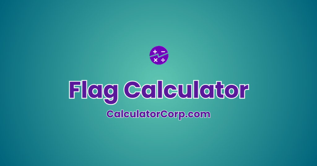 Flag Calculator