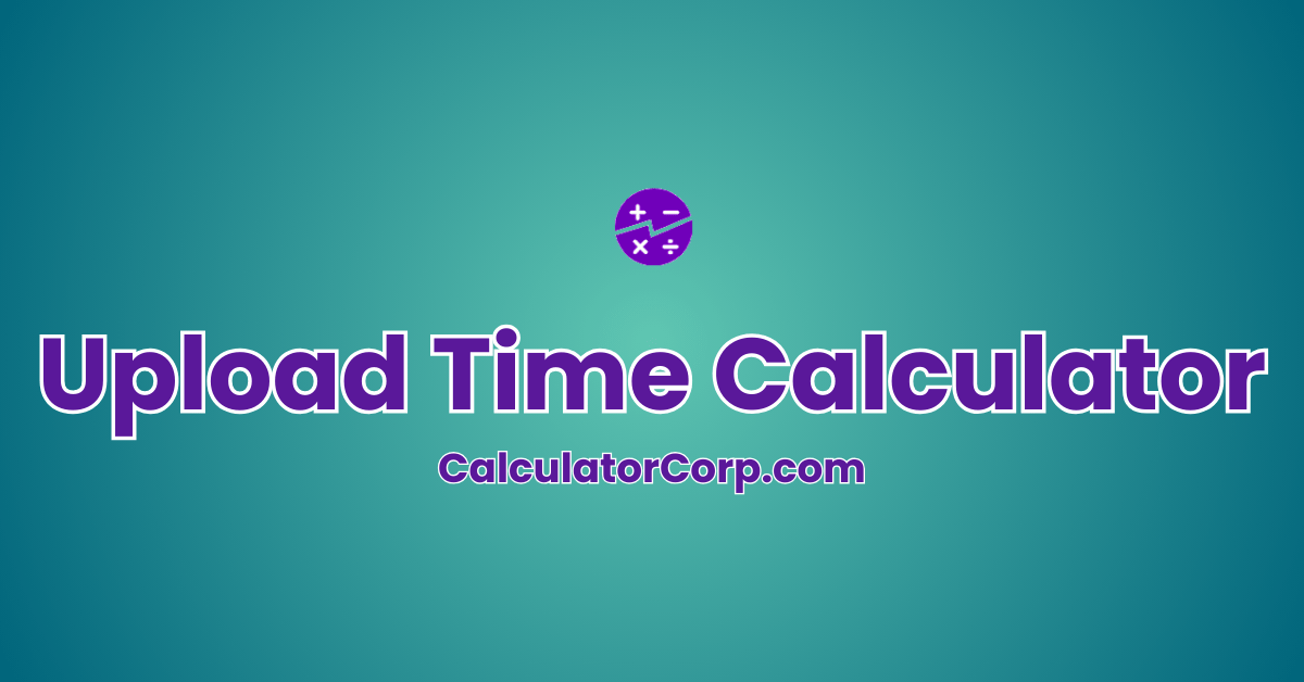 Upload Time Calculator