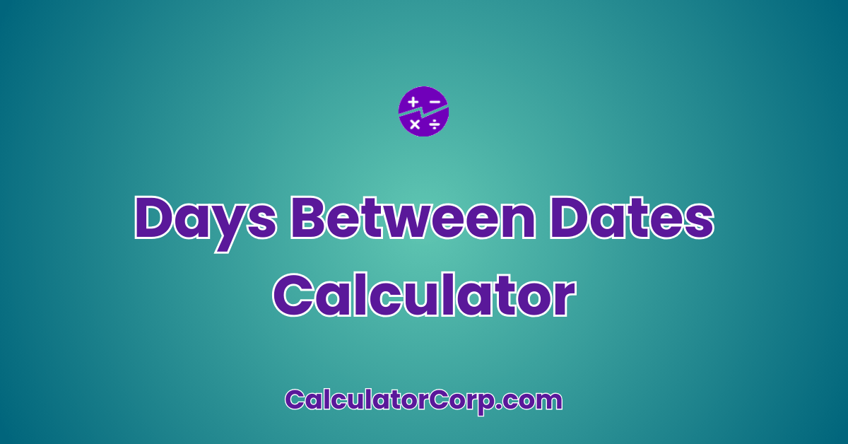 Days Between Dates Calculator