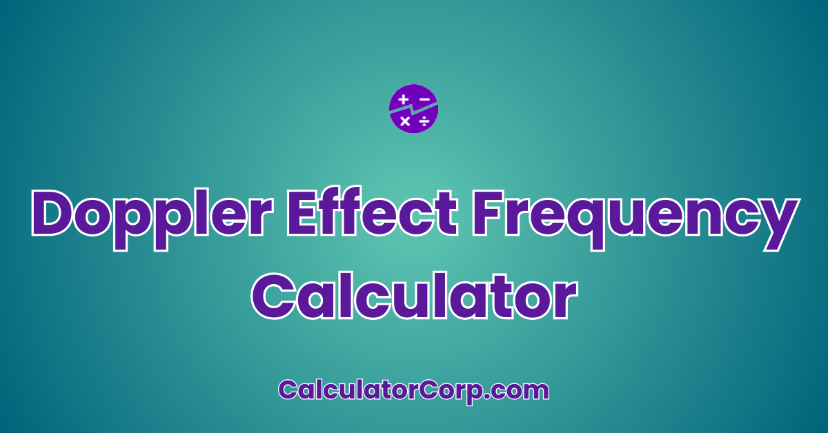 Doppler Effect Frequency Calculator