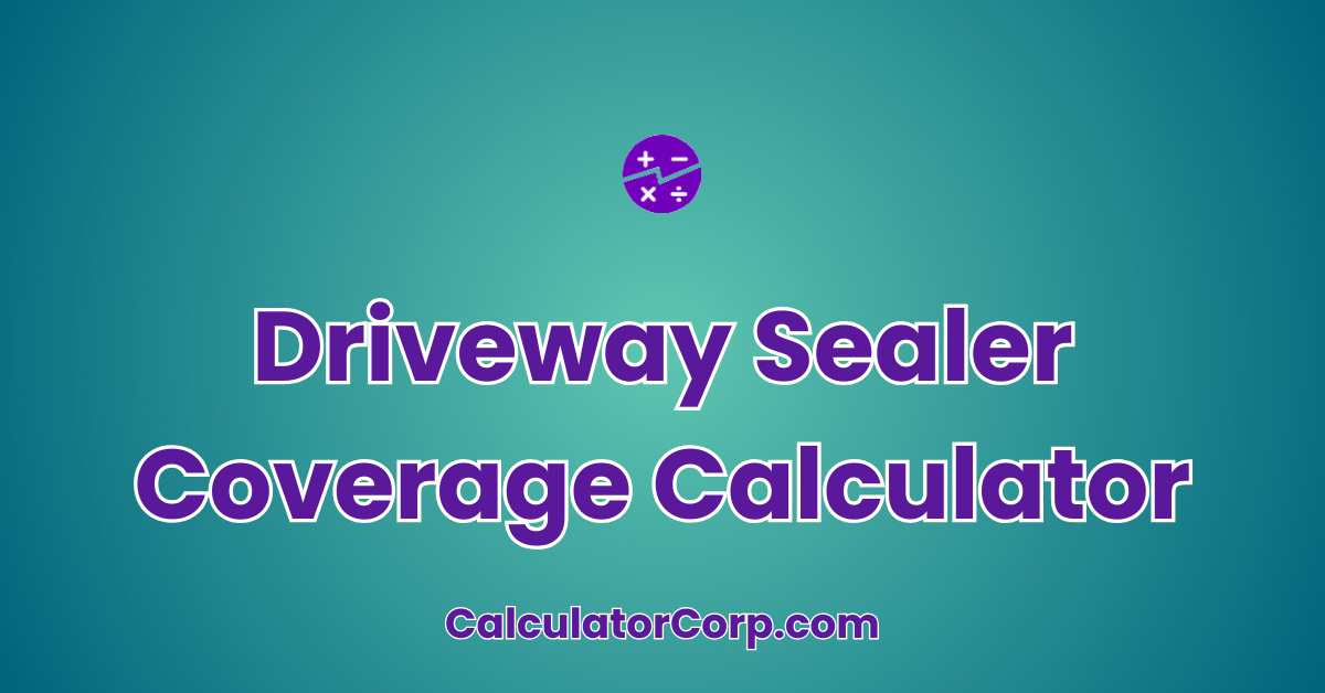 Driveway Sealer Coverage Calculator