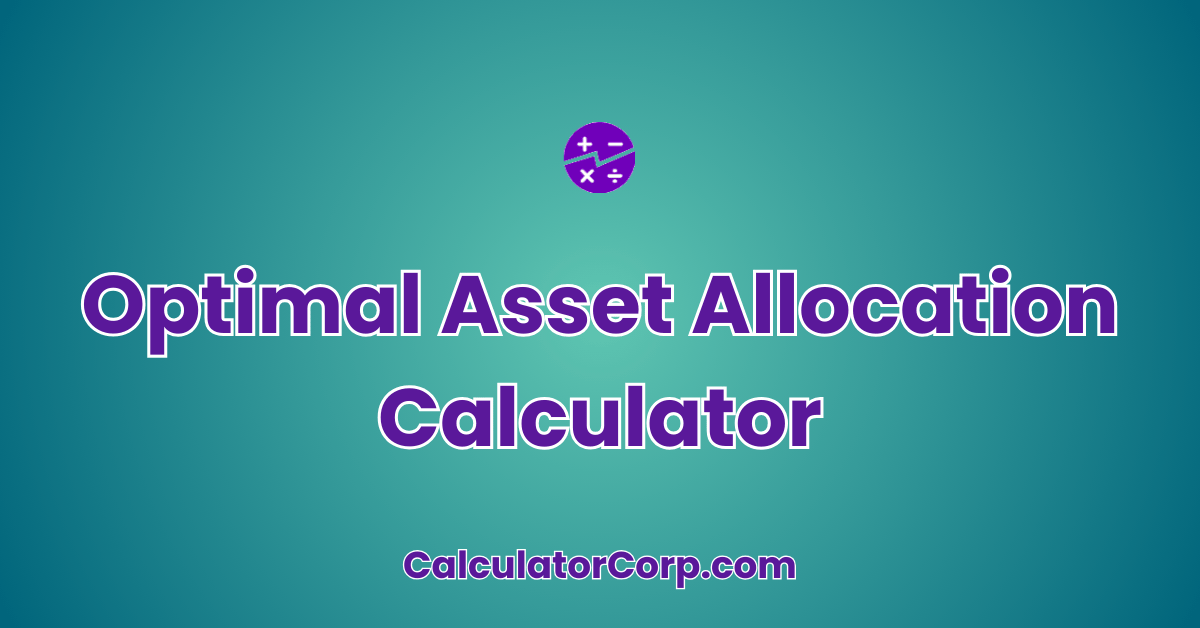 Optimal Asset Allocation Calculator