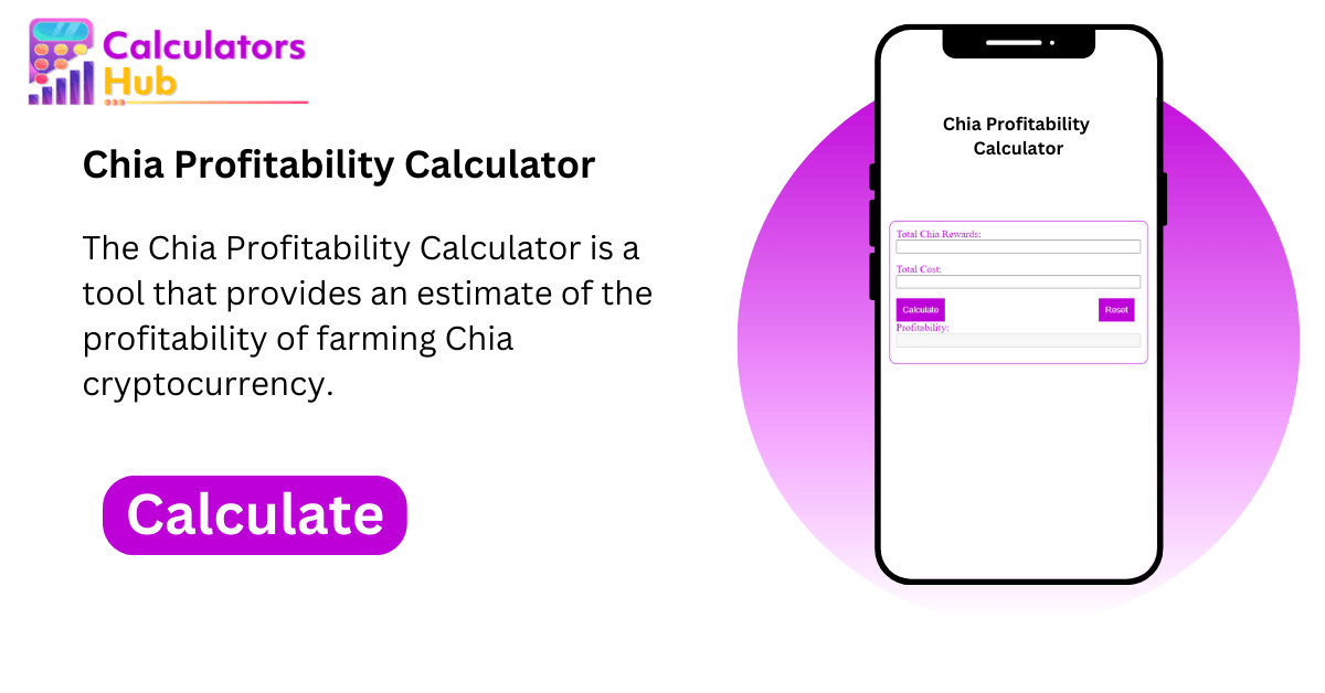 Chia Profitability Calculator Online