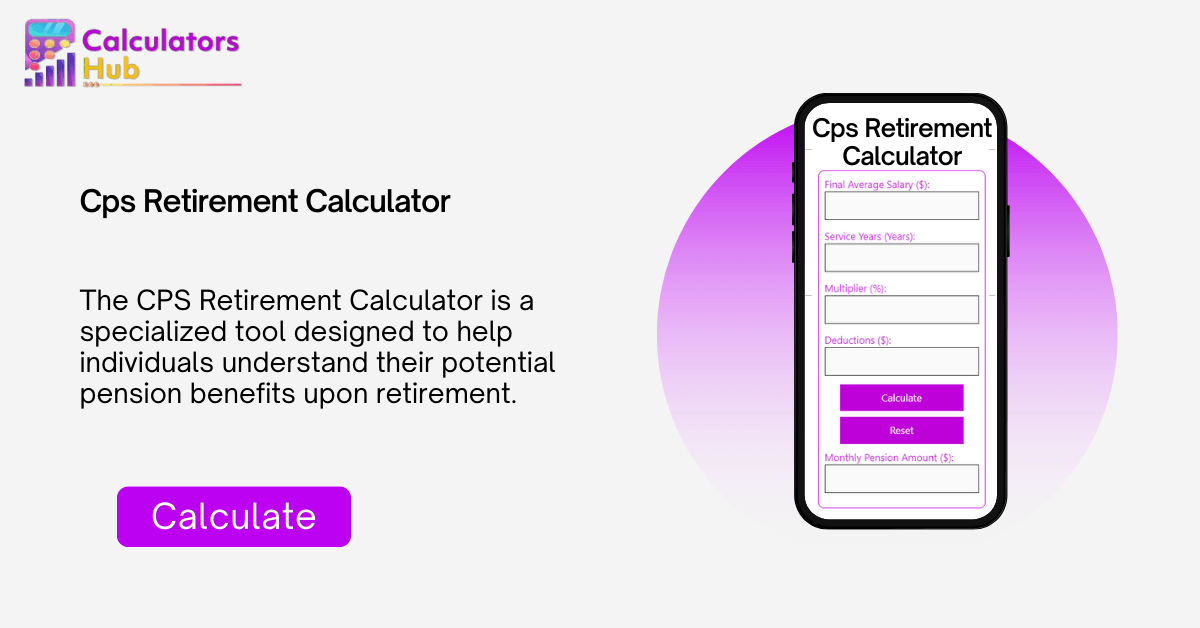 Cps Retirement Calculator Online