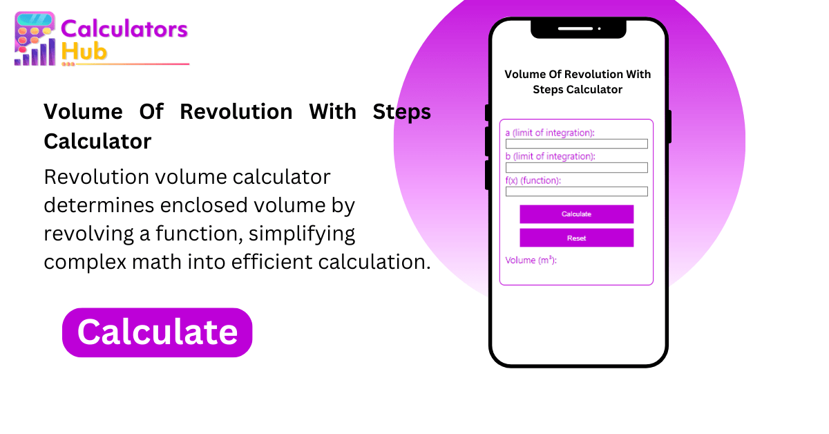 Volume Of Revolution With Steps Calculator Online