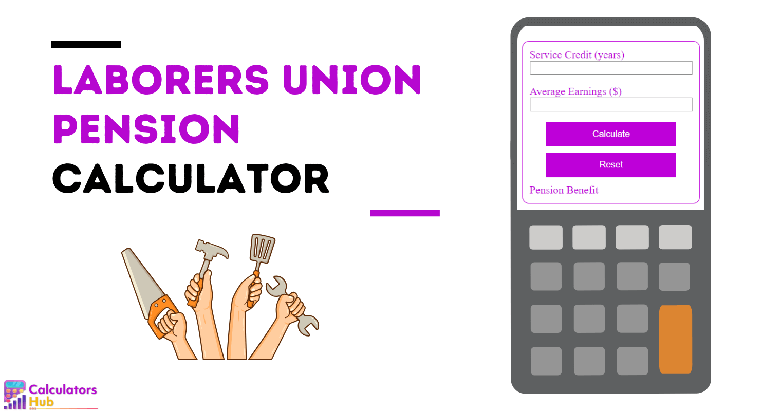 Laborers Union Pension Calculator Online