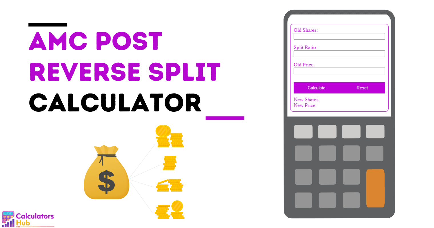 AMC Post Reverse Split Calculator Online
