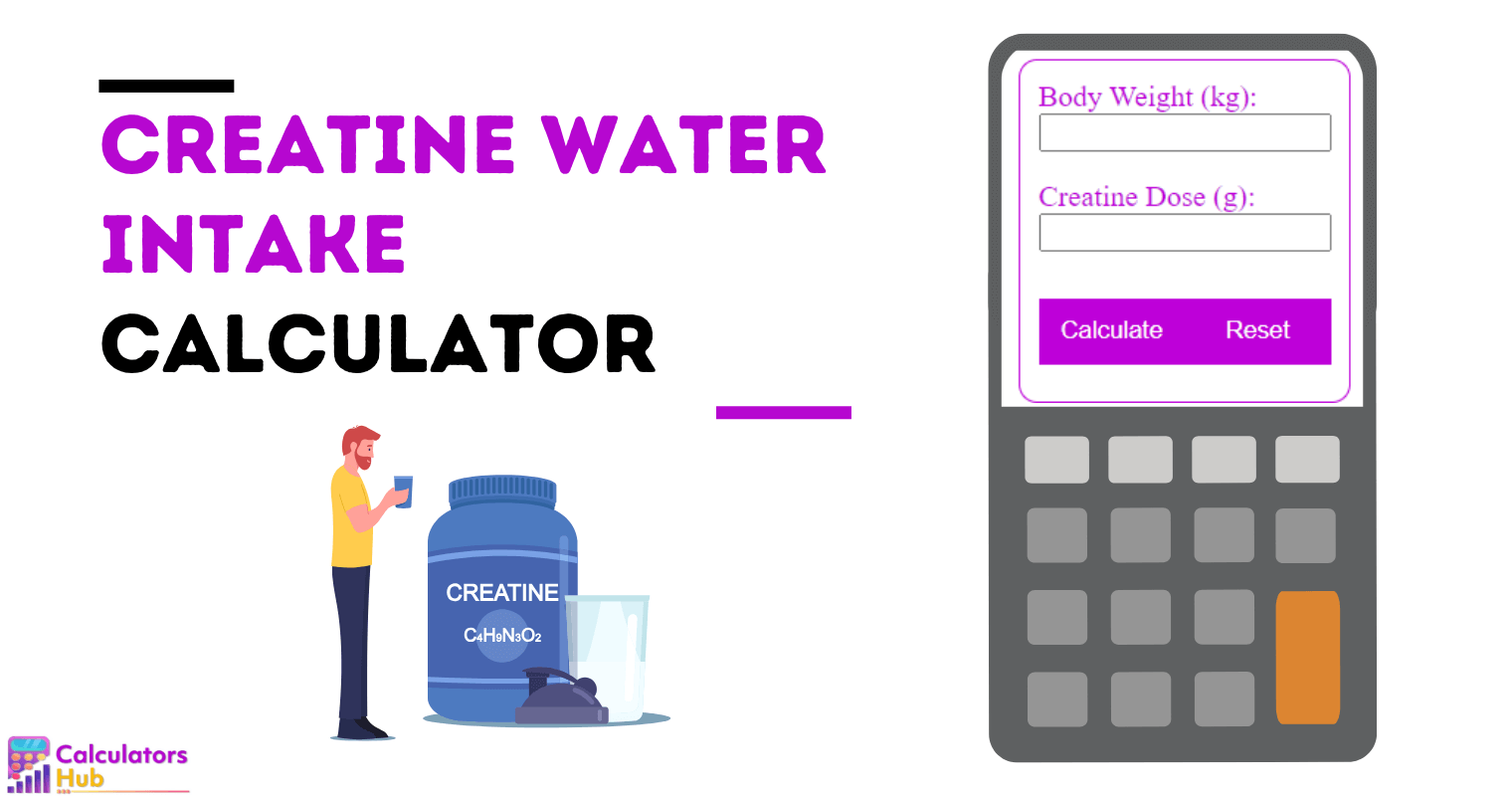 Creatine Water Intake Calculator Online
