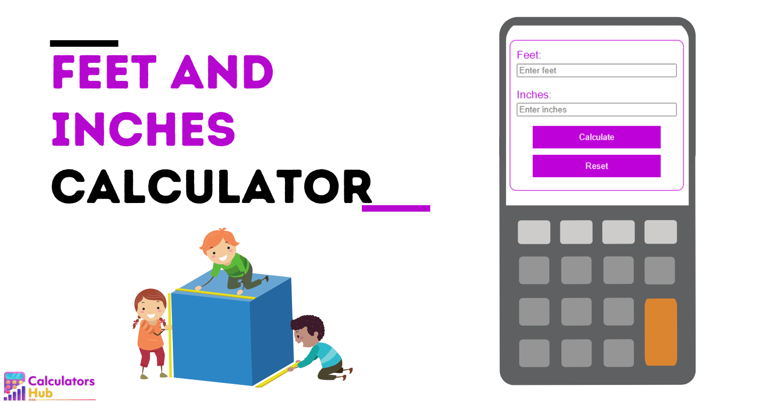 Feet and Inches Calculator Online