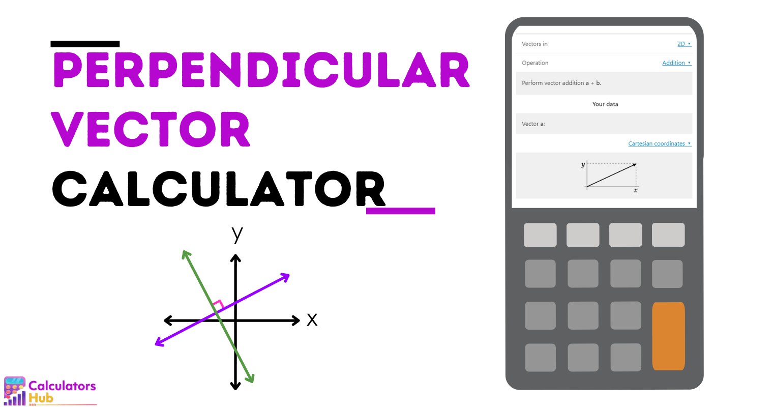 Perpendicular Vector Calculator Online