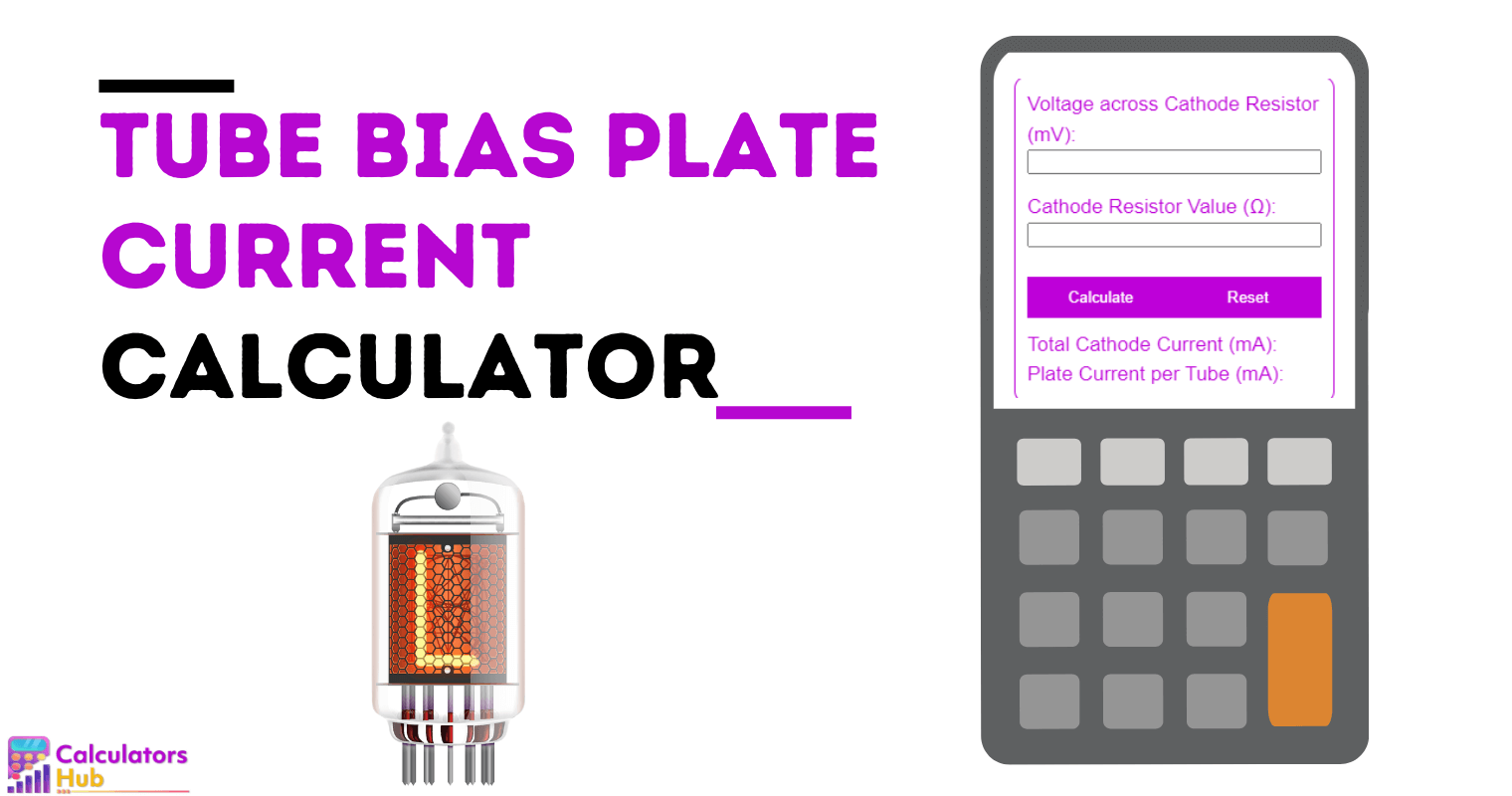 Tube Bias Plate Current Calculator Online