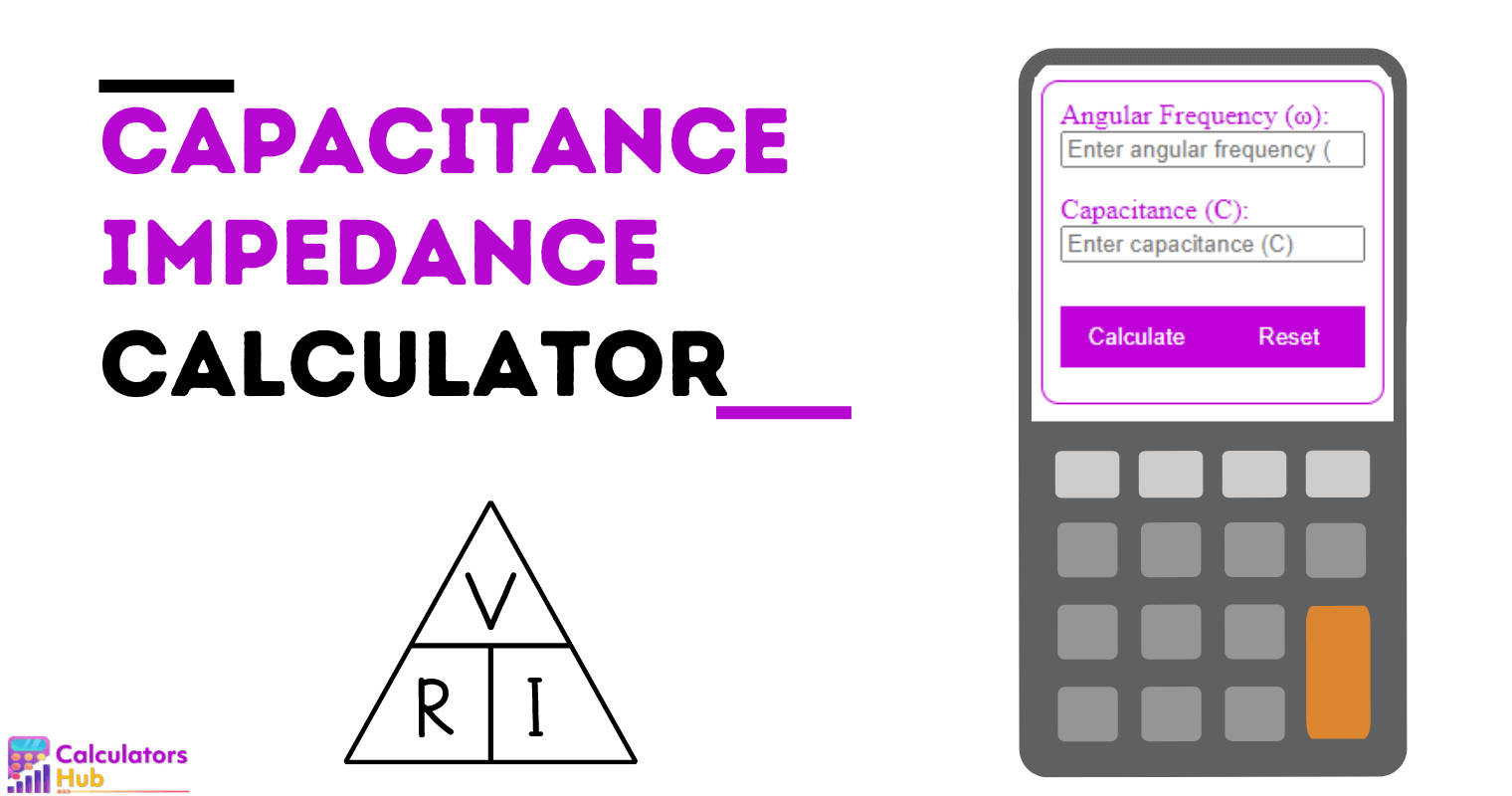 Capacitance Impedance Calculator Online