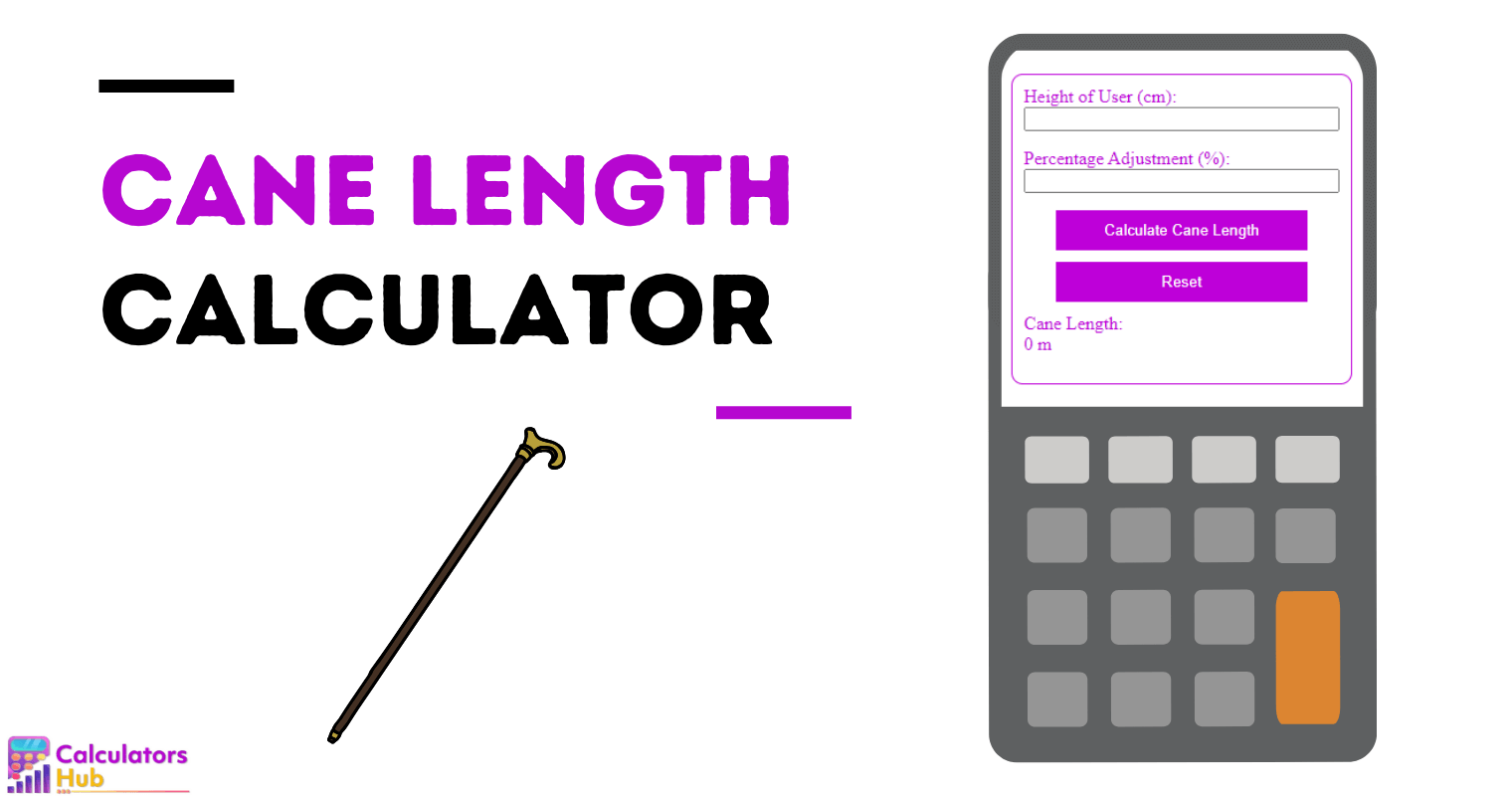 Cane Length Calculator