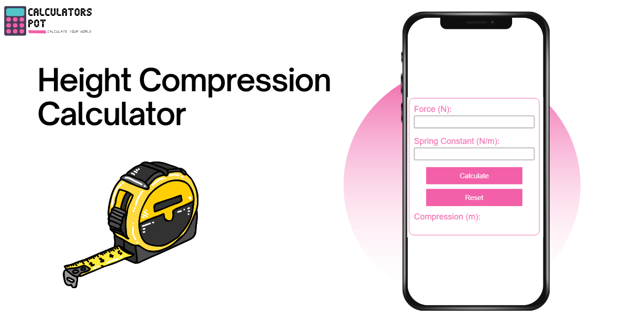 Height Compression Calculator CalculatorsPot