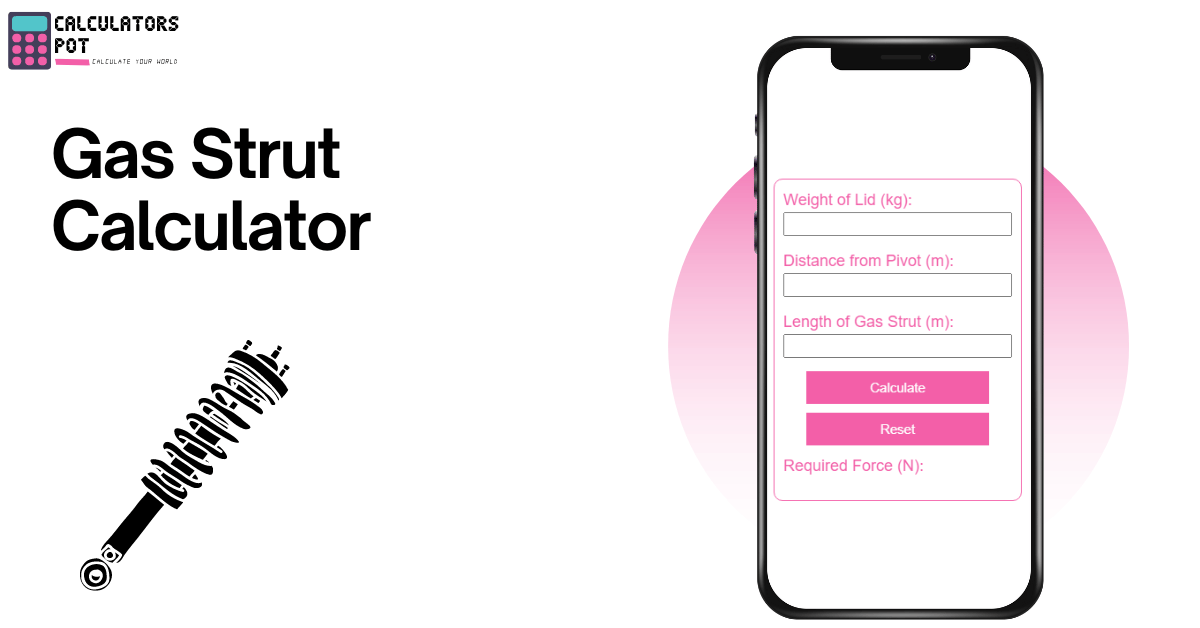 Gas Strut Calculator CalculatorsPot