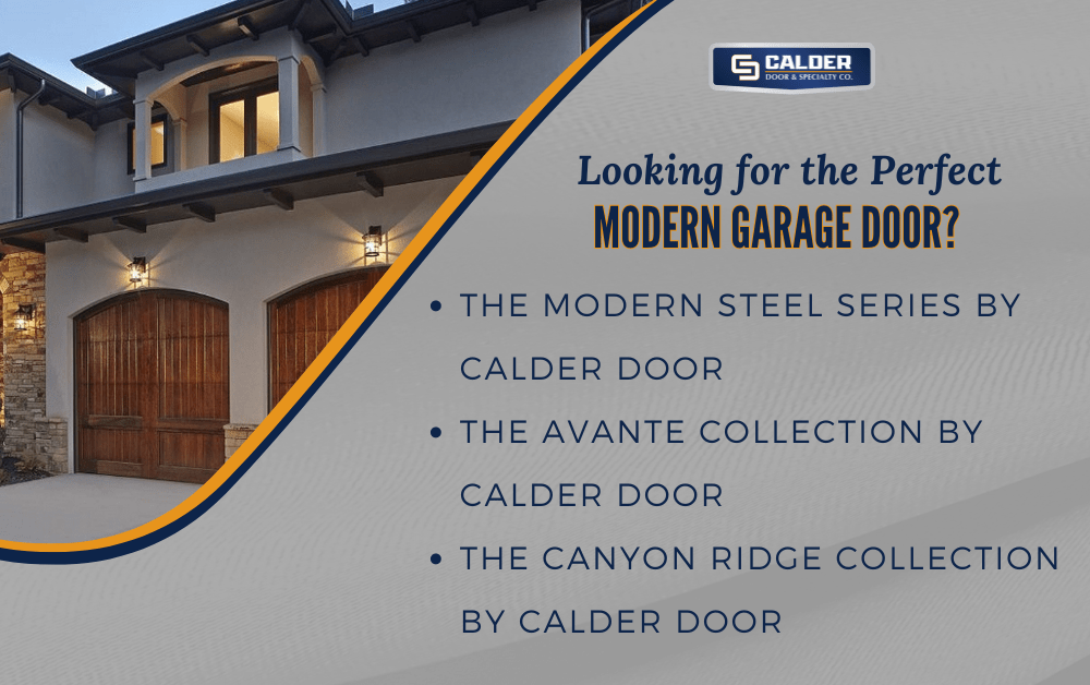 Looking for the Perfect Modern Garage Door? Calder Door & Specialty Co