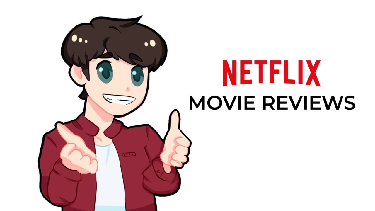 Netflix Movie Reviews Caleb Janssens