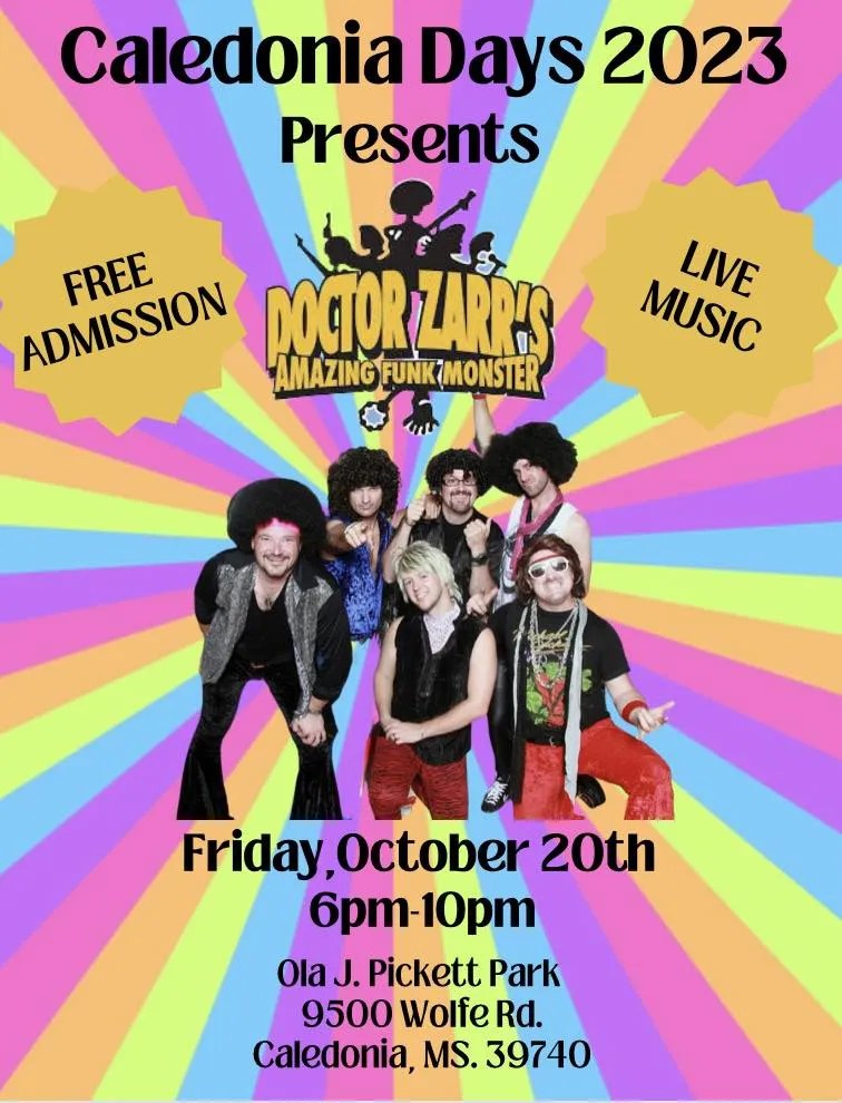 Caledonia Days Dr. Zarr’s Amazing Funk Monster