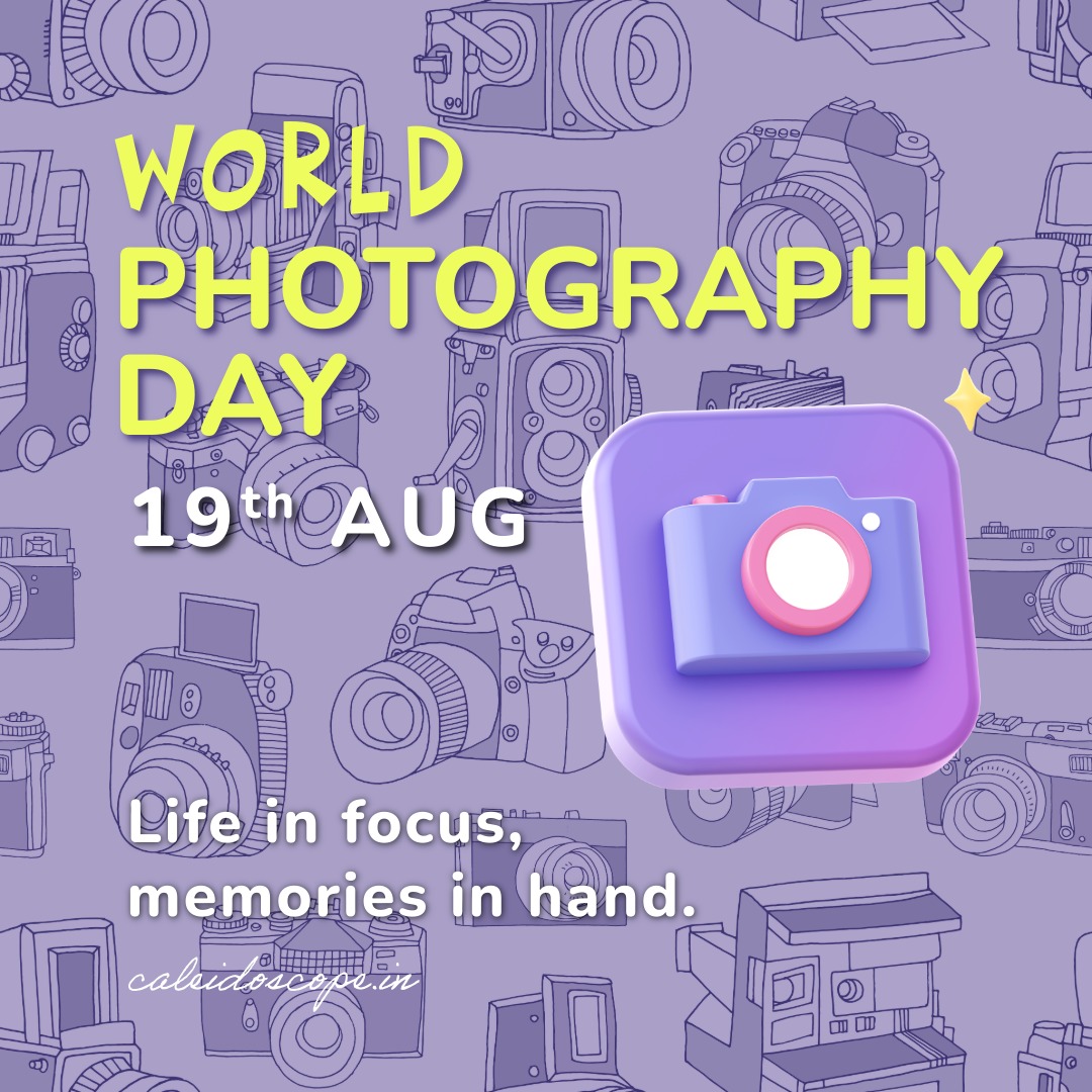 World Photography Day 2025 A Tribute to the Art of Capturing Moments