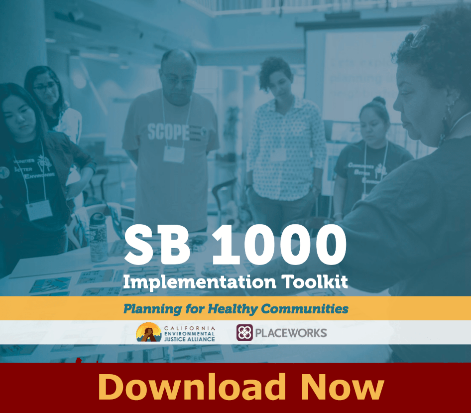 California Environmental Justice Alliance SB 1000 Toolkit Planning