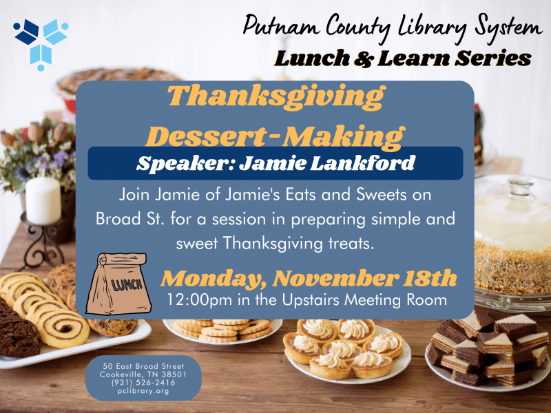 Lunch and Learn Thanksgiving DesertMaking with Jamie Langford Mon