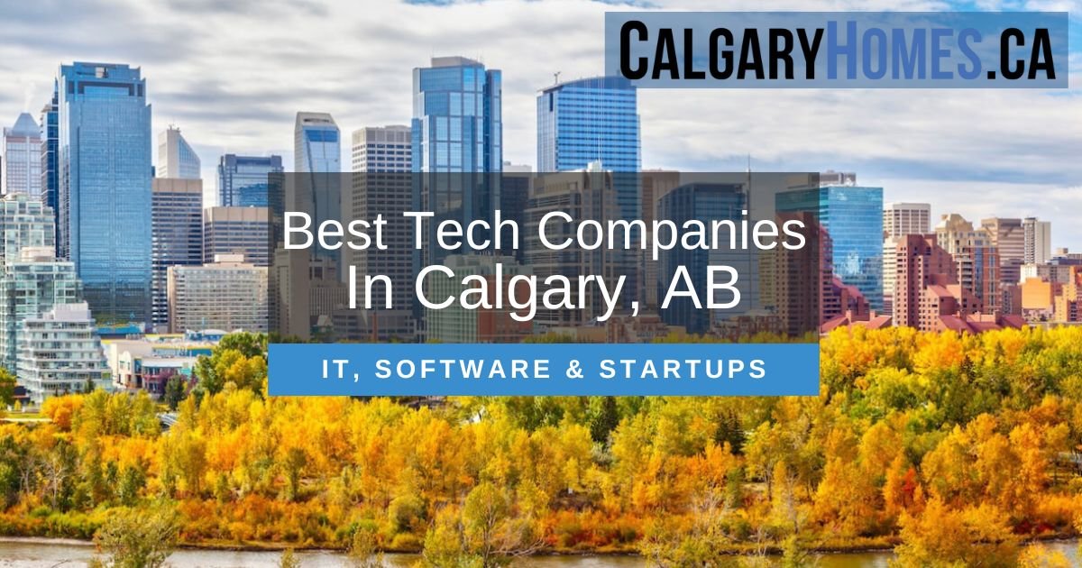 Best Calgary Tech Companies to Work For IT, Software & Startups