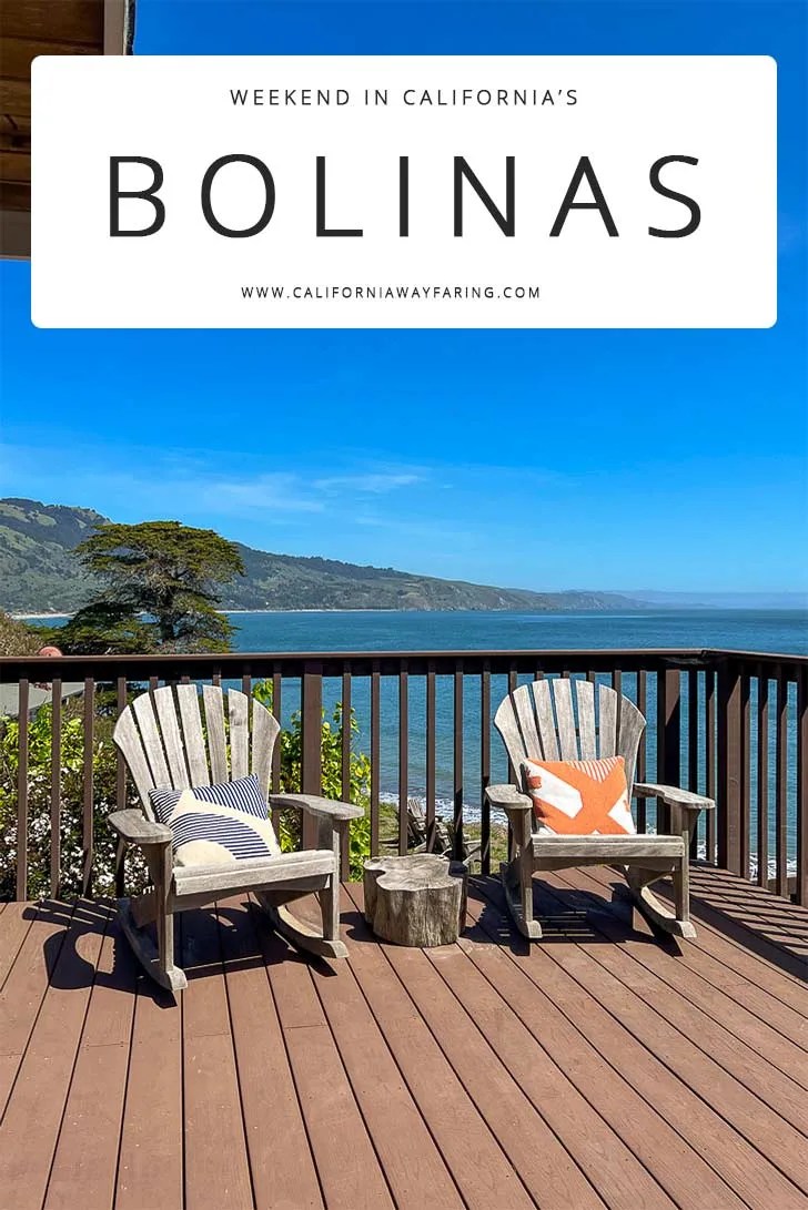 Weekend in Bolinas How to Spend 2 Days on the California Coast