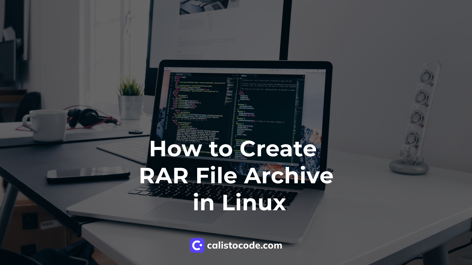 How to Create RAR File Archive in Linux Calisto Code
