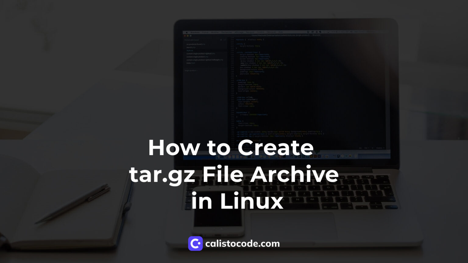 How to Create tar.gz File Archive in Linux Calisto Code