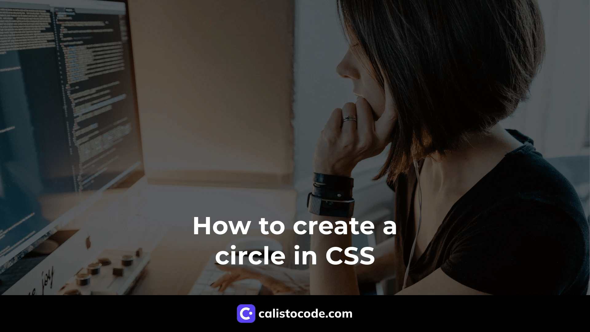 How to Create a Circle in CSS Calisto Code