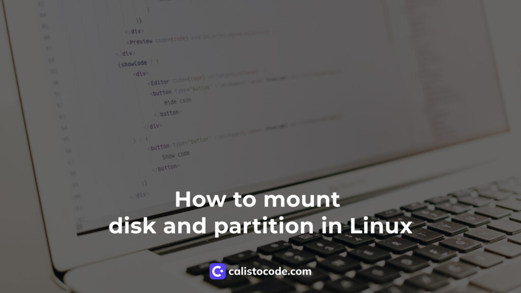 How to mount disk and partition in Linux Calisto Code