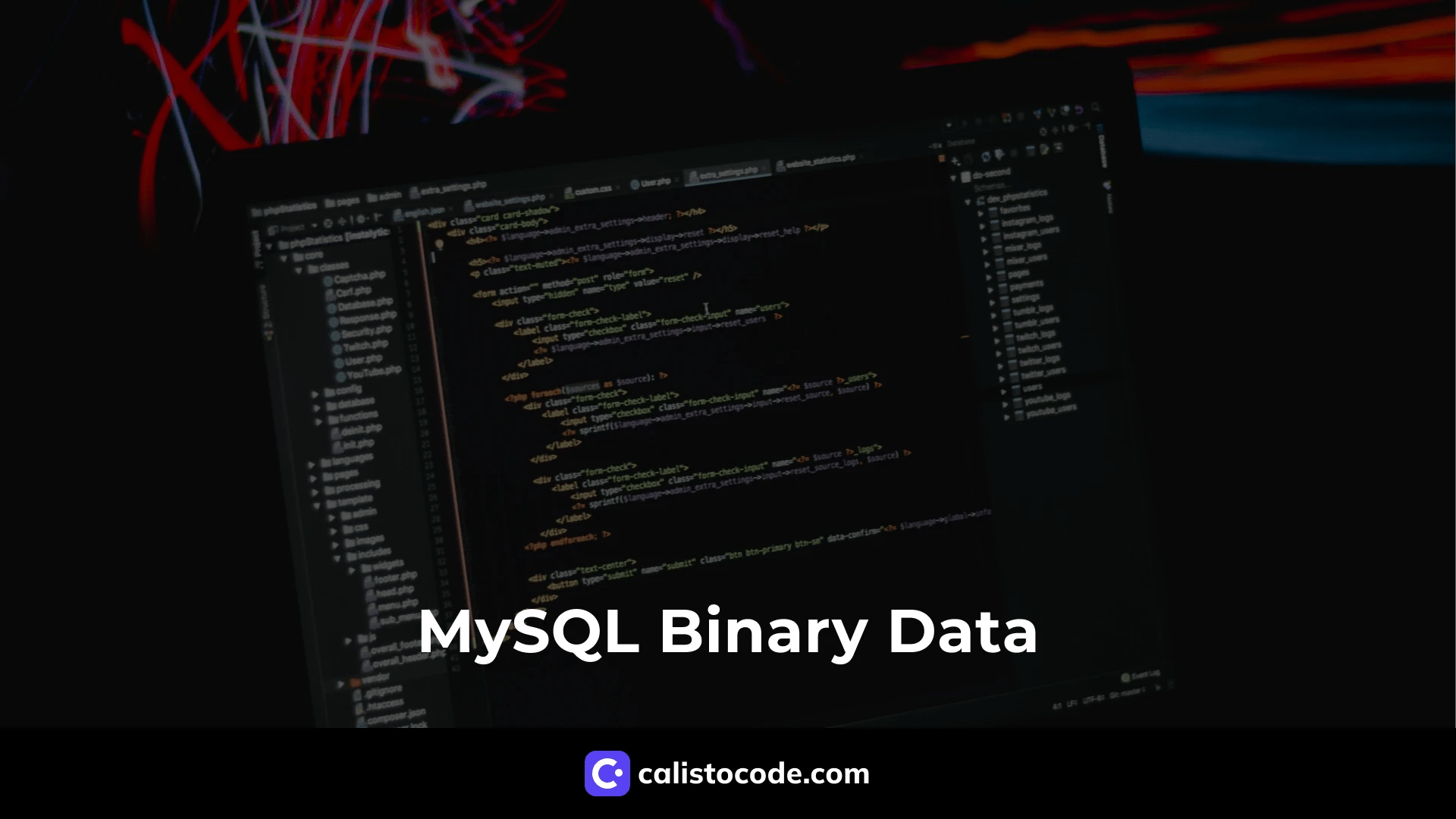 MySQL Binary Data What It Is and How to Use It Calisto Code